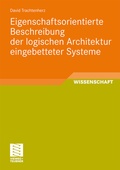 Cover: Eigenschaftsorientierte Beschreibung der logischen Architektur eingebetteter Systeme - Vieweg+Teubner Verlag