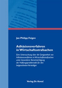 Abbildung von: Adhäsionsverfahren in Wirtschaftsstrafsachen - Kovac, Dr. Verlag