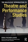 Cover: The Routledge Introduction to Theatre and Performance Studies - Routledge