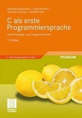 Cover: C als erste Programmiersprache - Vieweg+Teubner Verlag