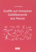 Cover: Graffiti auf r&ouml;mischer Gef&auml;&szlig;keramik aus Neuss - Shaker