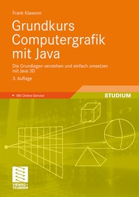 Enlarge image Cover: Grundkurs Computergrafik mit Java - Vieweg+Teubner Verlag