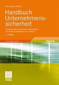 Abbildung von: Handbuch Unternehmenssicherheit - Vieweg+Teubner Verlag