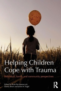 Enlarge image Cover: Helping Children Cope with Trauma - Routledge