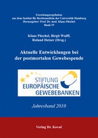 Abbildung von: Aktuelle Entwicklungen bei der postmortalen Gewebespende - Kovac, Dr. Verlag
