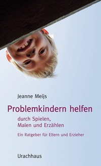 Enlarge image Cover: Problemkindern helfen - Urachhaus