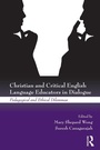 Cover: Christian and Critical English Language Educators in Dialogue - Routledge