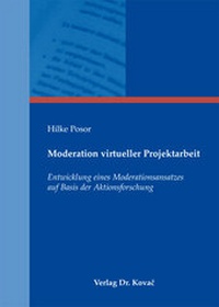 Abbildung von: Moderation virtueller Projektarbeit - Kovac, Dr. Verlag