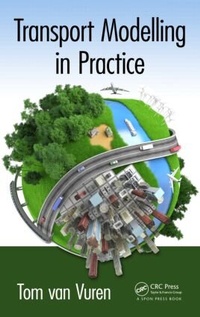Enlarge image Cover: Transport Modelling in Practice - CRC Press