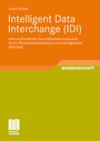 Cover: Intelligent Data Interchange (IDI) - Vieweg+Teubner Verlag