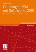 Cover: Grundlagen FEM mit SolidWorks 2010 - Vieweg+Teubner Verlag