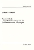 Cover: Automatisierte Lungenfunktionsdiagnose bei spontanatmenden S&auml;uglingen - Shaker