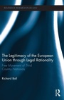 Cover: The Legitimacy of The European Union through Legal Rationality - Routledge