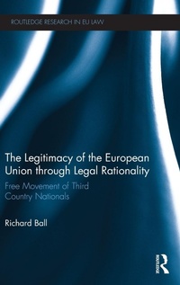 Enlarge image Cover: The Legitimacy of The European Union through Legal Rationality - Routledge