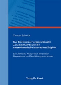 Abbildung von: Der Einfluss inter-organisationaler Zusammenarbeit auf die unternehmerische Innovationsfähigkeit - Kovac, Dr. Verlag