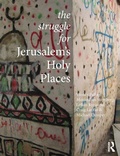 Cover: The Struggle for Jerusalem's Holy Places - Routledge