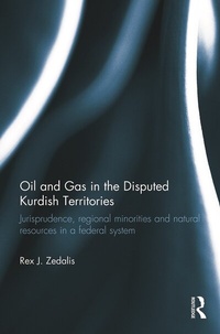 Abbildung von: Oil and Gas in the Disputed Kurdish Territories - Routledge