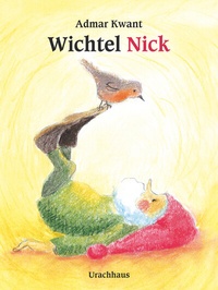 Abbildung von: Wichtel Nick - Urachhaus