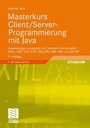Cover: Masterkurs Client/Server-Programmierung mit Java - Vieweg+Teubner Verlag