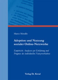 Abbildung von: Adoption und Nutzung sozialer Online-Netzwerke - Kovac, Dr. Verlag