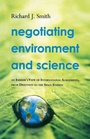 Cover: Negotiating Environment and Science - Earthscan Ltd