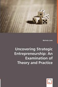Cover: Uncovering Strategic Entrepreneurship - VDM Verlag Dr. Mueller E.K.