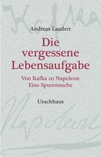 Abbildung von: Die vergessene Lebensaufgabe - Urachhaus