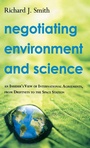 Cover: Negotiating Environment and Science - Resources for the Future Press (RFF Press)