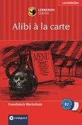 Cover: Alibi &agrave; la carte - Circon Verlag GmbH