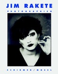 Cover: Jim Rakete - Photographien 1970-1997 - Schirmer Mosel