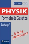 Cover: Physik Formeln & Gesetze ...leicht gemacht - Circon Verlag GmbH
