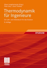 Bild vergrößern Bild: Thermodynamik für Ingenieure - Vieweg+Teubner Verlag