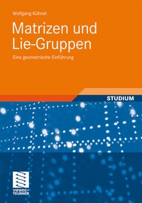 Abbildung von: Matrizen und Lie-Gruppen - Vieweg+Teubner Verlag