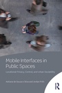Cover: Mobile Interfaces in Public Spaces - Routledge