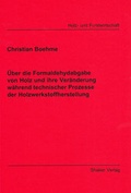 Cover: &Uuml;ber die Formaldehydabgabe von Holz und ihre Ver&auml;nderung w&auml;hrend technischer Prozesse der Holzwerkstoffherstellung - Shaker