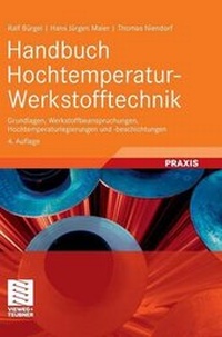 Bild vergrößern Bild: Handbuch Hochtemperatur-Werkstofftechnik - Vieweg+Teubner Verlag
