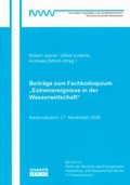 Cover: Beitr&auml;ge zum Fachkolloquium "Extremereignisse in der Wasserwirtschaft" - Shaker