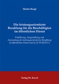 Cover: Die leistungsorientierte Bezahlung f&uuml;r die Besch&auml;ftigten im &ouml;ffentlichen Dienst - Kovac, Dr. Verlag