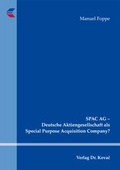 Abbildung von: SPAC AG - Deutsche Aktiengesellschaft als Special Purpose Acquisition Company? - Kovac, Dr. Verlag