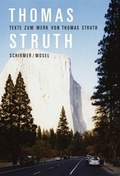 Cover: Texte zum Werk von Thomas Struth - Schirmer Mosel