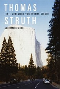 Enlarge image Cover: Texte zum Werk von Thomas Struth - Schirmer Mosel