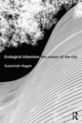 Bild: Ecological Urbanism: The Nature of the City - Routledge