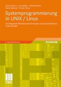 Enlarge image Cover: Systemprogrammierung in UNIX / Linux - Vieweg+Teubner Verlag
