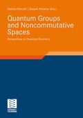 Cover: Quantum Groups and Noncommutative Spaces - Vieweg+Teubner Verlag
