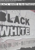 Cover: Black, White & In-Between - Shaker