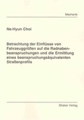 Cover: Betrachtung der Einfl&uuml;sse von Fahrzeuggr&ouml;&szlig;en auf die Radnabenbeanspruchungen und die Ermittlung eines beanspruchungs&auml;quivalenten Stra&szlig;enprofils - Shaker