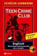 Cover: Teen Crime Club - Circon Verlag GmbH