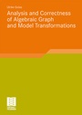 Cover: Analysis and Correctness of Algebraic Graph and Model Transformations - Vieweg+Teubner Verlag