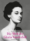 Cover: Die Welt der Gloria Vanderbilt - Schirmer Mosel