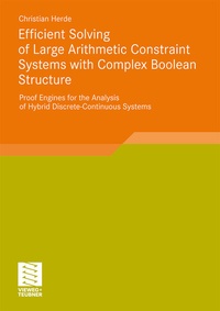 Abbildung von: Efficient Solving of Large Arithmetic Constraint Systems with Complex Boolean Structure - Vieweg+Teubner Verlag